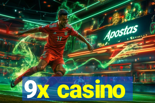 9x casino